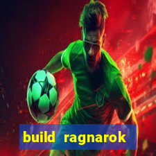 build ragnarok history reborn farm